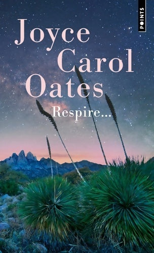 Livrenpoche : Respire... - Joyce Carol Oates - Livre