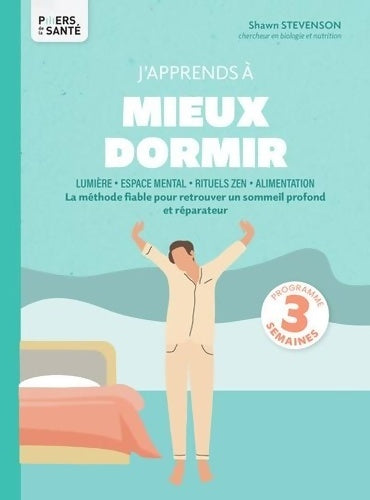 Livrenpoche : J'apprends à mieux dormir - Shawn Stevenson - Livre