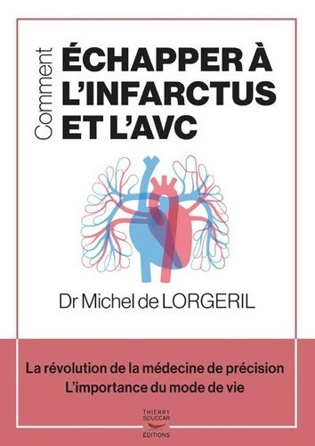 Livrenpoche : Comment échapper à l'infarctus et l'AVC - Michel De Lorgeril - Livre
