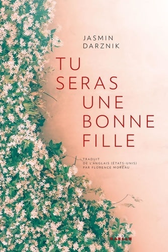 Livrenpoche : Tu seras une bonne fille - Jasmin Darznik - Livre