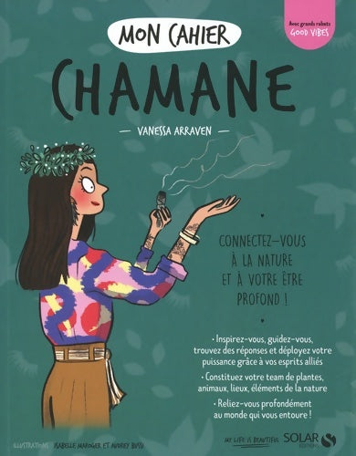 Livrenpoche : Mon cahier Chamane - Vanessa Arraven - Livre