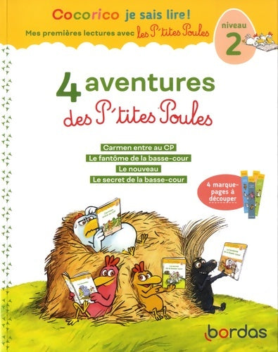 Livrenpoche : Cocorico Je sais lire ! Mes premières lectures avec les P'tites Poules - 4 aventures des P'tites Poules niveau 2 - Marie-Christine Olivier - Livre