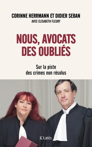 Livrenpoche : Nous avocats des oubliés : Sur la piste des crimes non résolus - Corinne Herrmann - Livre
