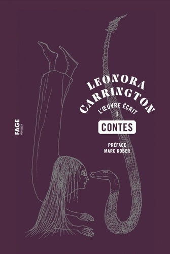 Livrenpoche : Leonora Carrington Contes L'oeuvre écrit t. 1 - Leonora Carrington - Livre