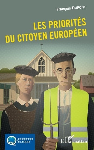 Livrenpoche : Les priorités du citoyen européen - François Dupont - Livre