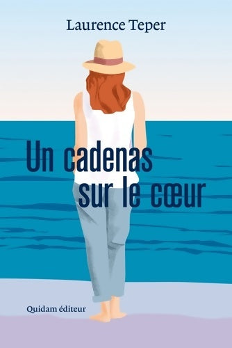 Livrenpoche : Un cadenas sur le coeur - Laurence Teper - Livre