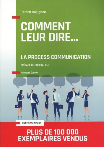 Livrenpoche : Comment leur dire... La Process Communication - 3e éd. - Gérard Collignon - Livre