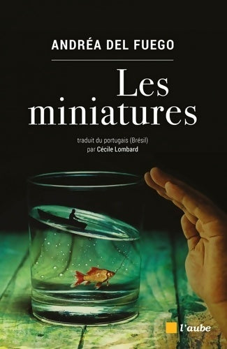 Livrenpoche : Les miniatures - Andréa Del Fuego - Livre