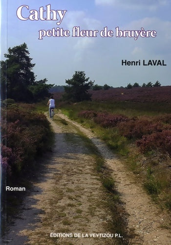Livrenpoche : Cathy petite fleur de bruyère - Henri Laval - Livre