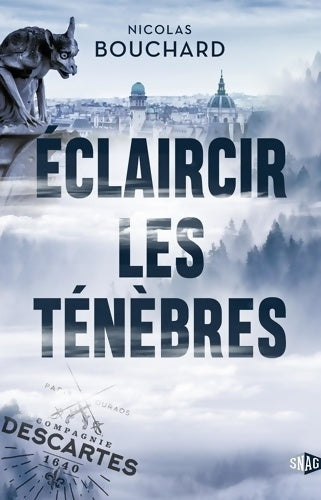 Livrenpoche : Eclaircir les ténèbres - Nicolas Bouchard - Livre
