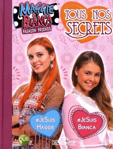 Livrenpoche : Maggie & Bianca - Tous nos secrets - Rainbow - Livre