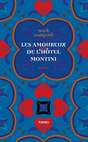 Livrenpoche : Les amoureux de l'Hôtel Montini - Mark Lamprell - Livre