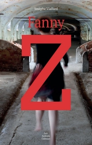 Livrenpoche : Fanny Z - Josèphe Viallard - Livre