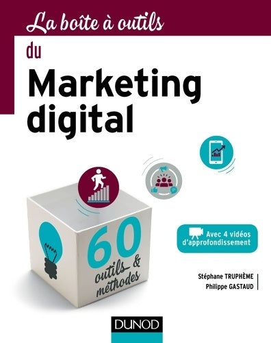 Livrenpoche : La boîte à outils du Marketing digital - Stéphane Truphème - Livre