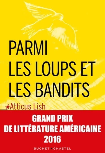 Livrenpoche : Parmi les loups et les bandits - Atticus Lish - Livre
