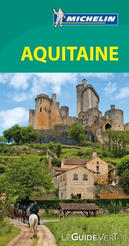 Livrenpoche : GUIDE VERT AQUITAINE - Michelin - Livre