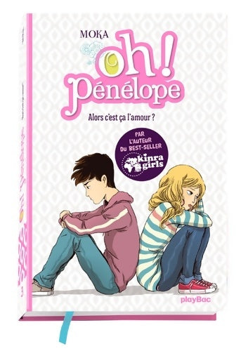 Livrenpoche : Oh Pénélope - Alors c'est ça l'amour Tome III - Moka - Livre