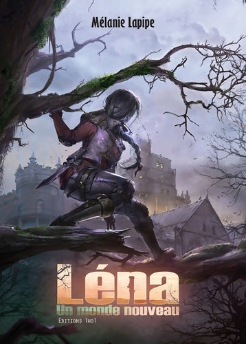 Livrenpoche : Léna livre 1 : Un monde nouveau - Mélanie Lapipe - Livre