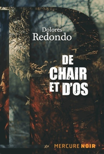 Livrenpoche : De chair et d?os - Dolores Redondo - Livre