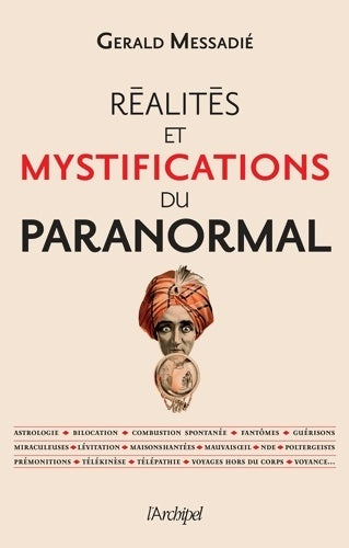 Livrenpoche : Réalités et mystifications du paranormal - Gérald Messadié - Livre