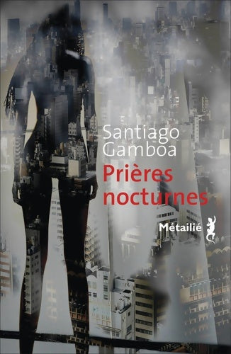 Livrenpoche : Prières nocturnes - Santiago Gamboa - Livre