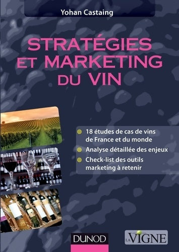 Livrenpoche : Stratégies et marketing du vin - Yohan Castaing - Livre