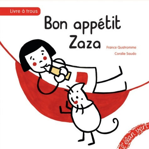 Livrenpoche : BON APPETIT ZAZA - SAUDO QUATROMME - Livre