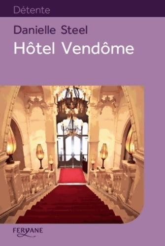 Livrenpoche : Hôtel Vendôme - Danielle Steel - Livre