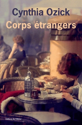 Livrenpoche : Corps étrangers - Cynthia Ozick - Livre