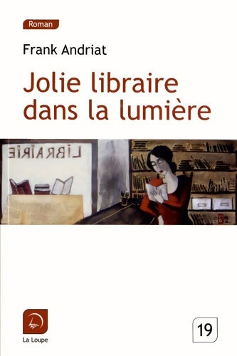 Livrenpoche : Jolie libraire dans la lumière - Frank Andriat - Livre