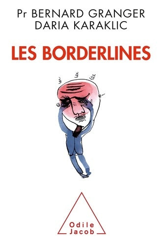 Livrenpoche : Les Borderlines - Bernard Granger - Livre