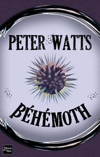 Livrenpoche : Behemoth - Peter Watts - Livre