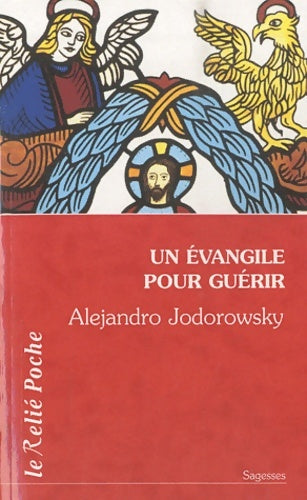 Livrenpoche : Un Evangile pour guérir - Alexandro Jodorowsky - Livre