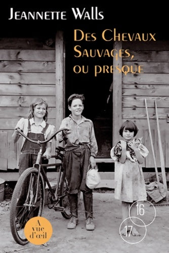 Livrenpoche : Des chevaux sauvages ou presque - Jeannette Walls - Livre