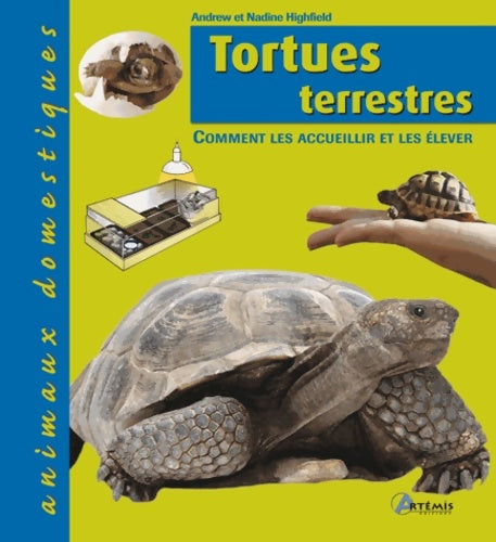 Livrenpoche : Tortues terrestres : Comment les accueillir et les élever - Andrew Highfield - Livre
