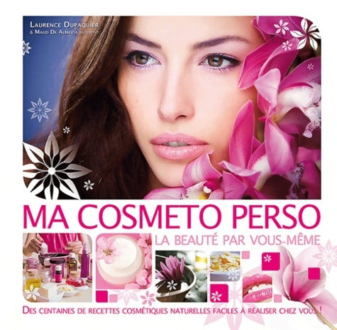 Livrenpoche : Cosmeto Perso - Laurence Dupaquier - Livre