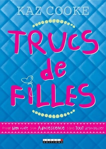 Livrenpoche : Trucs de filles - Kaz Cooke - Livre