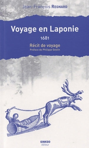 Livrenpoche : Voyage en Laponie : 1681 - Jean-François Regnard - Livre