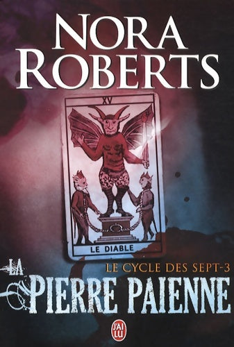 Livrenpoche : La Pierre Païenne - Nora Roberts - Livre