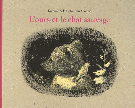 Livrenpoche : l'ours et le chat sauvage - Sakai Komako - Livre