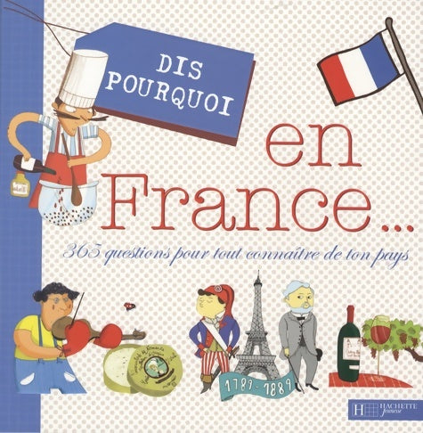 Livrenpoche : En France... : 365 Questions pour tout connaître de ton pays - Sarah Koegler - Livre