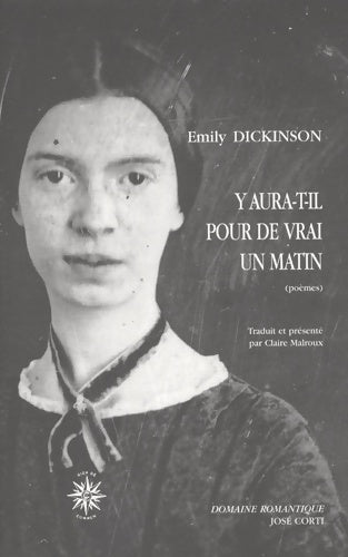 Livrenpoche : Y aura-t-il pour de vrai un matin poèmes - Emily Dickinson - Livre