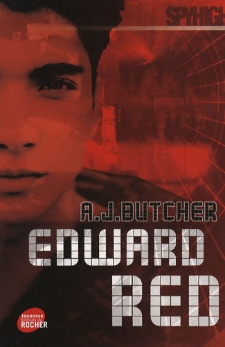Livrenpoche : Edward Red : Spy High mission solo 1 - A. J. Butcher - Livre