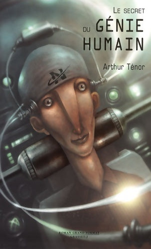 Livrenpoche : Le secret du génie humain - Arthur Ténor - Livre