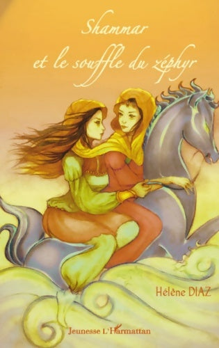 Livrenpoche : Shammar et le souffle du zéphyr - Hélène Diaz - Livre