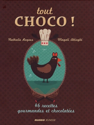 Livrenpoche : Tout choco ! - Nathalie Roques - Livre