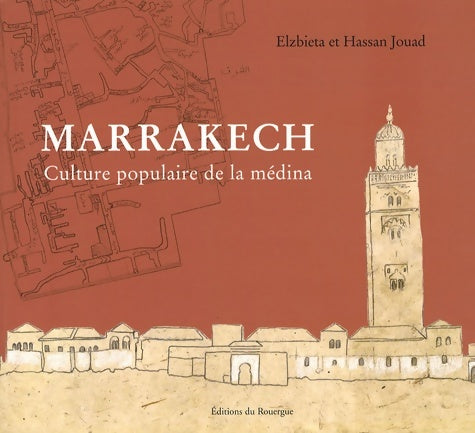 Livrenpoche : Marrakech - Culture populaire de la médina - Elzbieta - Livre