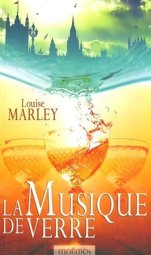 Livrenpoche : La musique de verre - Louise Marley - Livre