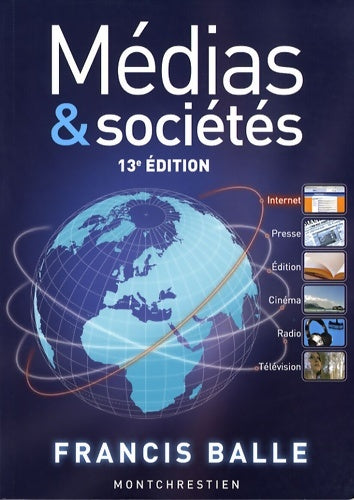 Livrenpoche : Medias et sociétés - Francis Balle - Livre