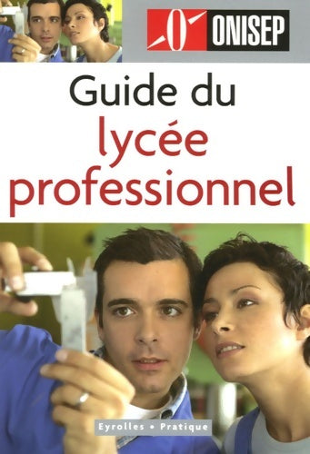 Livrenpoche : Guide du lycée professionnel - Onisep - Livre